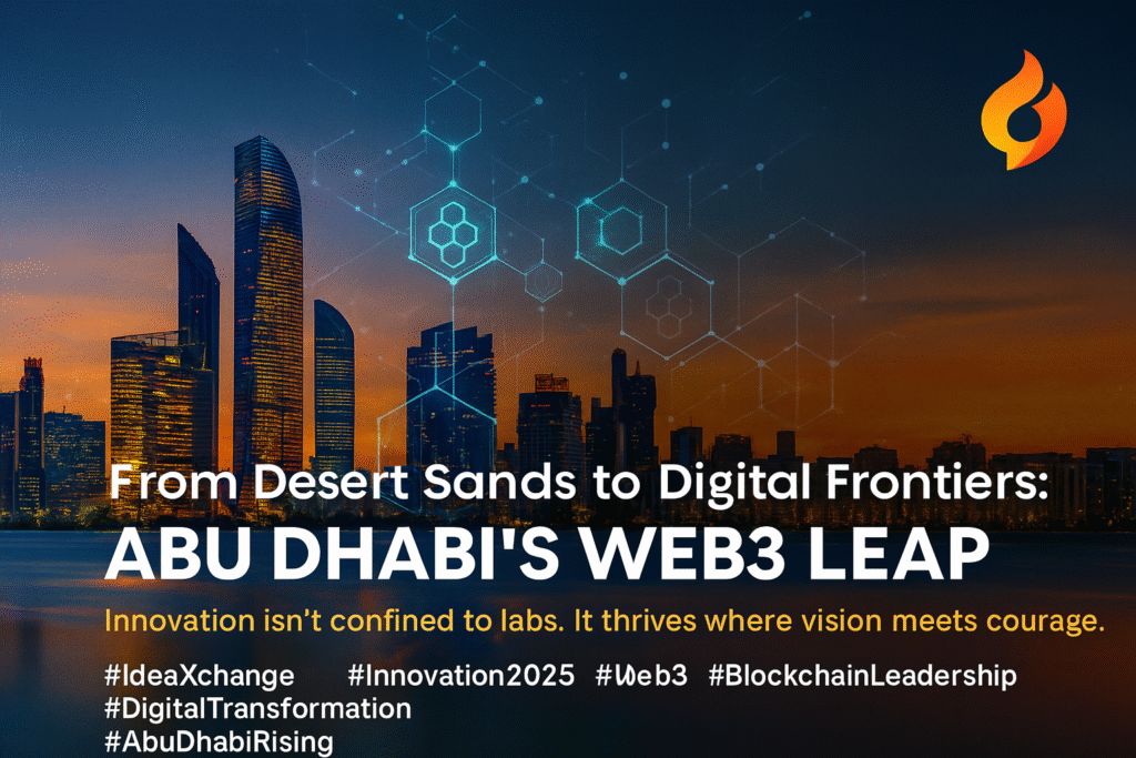 From Desert Sands to Digital Frontiers: Abu Dhabi’s Web3 Leap